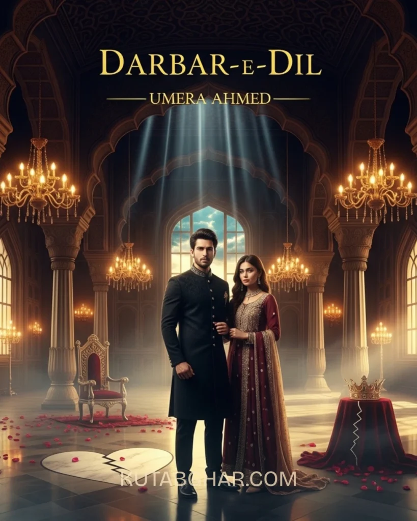 Darbar E Dil Urdu Novel by Umera Ahmed
