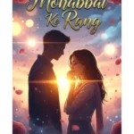 Mohabbat Ke Rang Urdu Novel by Aina Ilyas