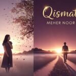 Qismat Urdu Novel by Meher Noor