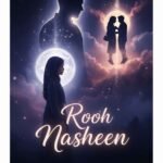 Rooh Nasheen Urdu Novel by S Merwa Mirza