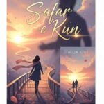 Safar e Kun Urdu Novel by Aliza Ayat